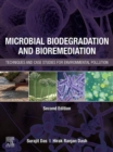 Microbial Biodegradation and Bioremediation : Techniques and Case Studies for Environmental Pollution - eBook