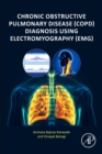 Chronic Obstructive Pulmonary Disease (COPD) Diagnosis using Electromyography (EMG) - Book