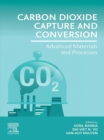 Carbon Dioxide Capture and Conversion : Advanced Materials and Processes - eBook