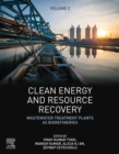 Clean Energy and Resource Recovery : Wastewater Treatment Plants as Biorefineries, Volume 2 - eBook