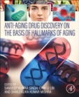 Anti-Aging Drug Discovery on the Basis of Hallmarks of Aging - Book