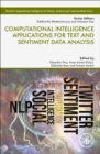 Computational Intelligence Applications for Text and Sentiment Data Analysis - Book