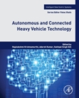 Autonomous and Connected Heavy Vehicle Technology - Book