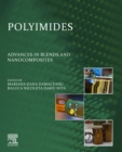 Polyimides : Advances in Blends and  Nanocomposites - eBook