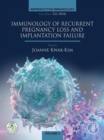 Immunology of Recurrent Pregnancy Loss and Implantation Failure - eBook