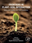 Frontiers in Plant-Soil Interaction : Molecular Insights into Plant Adaptation - eBook