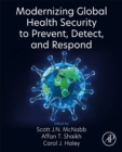 Modernizing Global Health Security to Prevent, Detect, and Respond - Book