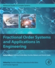 Fractional Order Systems and Applications in Engineering - eBook