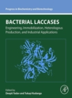 Bacterial Laccases : Engineering, Immobilization, Heterologous Production, and Industrial Applications - eBook