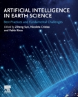 Artificial Intelligence in Earth Science : Best Practices and Fundamental Challenges - Book