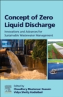 Concept of Zero Liquid Discharge : Innovations and Advances for Sustainable Wastewater Management - Book