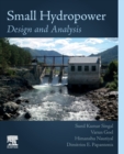 Small Hydropower : Design and Analysis - Book
