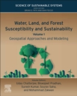 Water, Land, and Forest Susceptibility and Sustainability : Geospatial Approaches and Modeling - eBook