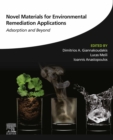 Novel Materials for Environmental Remediation Applications : Adsorption and Beyond - eBook