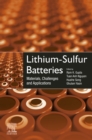 Lithium-Sulfur Batteries : Materials, Challenges and Applications - eBook