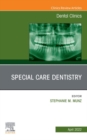 Special Care Dentistry, An Issue of Dental Clinics of North America, E-Book - eBook