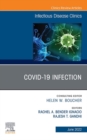 Covid 19 Infection, An Issue of Infectious Disease Clinics of North America, E-Book : Covid 19 Infection, An Issue of Infectious Disease Clinics of North America, E-Book - eBook