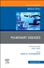 Pulmonary Diseases, An Issue of Medical Clinics of North America : Volume 106-6 - Book