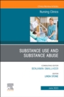 Substance Use/Substance Abuse, An Issue of Nursing Clinics : Volume 58-2 - Book