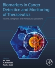 Biomarkers in Cancer Detection and Monitoring of Therapeutics : Volume 2: Diagnostic and Therapeutic Applications - eBook