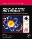 Advances in Nano and Biochemistry : Environmental and Biomedical Applications - eBook