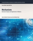 Mechanisms : Kinematic Analysis and Applications in Robotics - Book