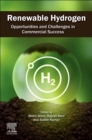 Renewable Hydrogen : Opportunities and Challenges in Commercial Success - Book