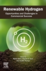 Renewable Hydrogen : Opportunities and Challenges in Commercial Success - eBook