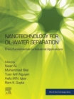 Nanotechnology for Oil-Water Separation : From Fundamentals to Industrial Applications - eBook