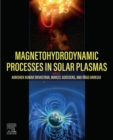 Magnetohydrodynamic Processes in Solar Plasmas - eBook