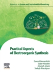 Practical Aspects of Electroorganic Synthesis - eBook