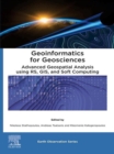 Geoinformatics for Geosciences : Advanced Geospatial Analysis using RS, GIS and Soft Computing - eBook