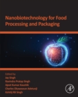 Nanobiotechnology for Food Processing and  Packaging - eBook