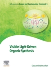 Visible Light-Driven Organic Synthesis - eBook