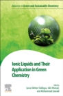 Ionic Liquids and Their Application in Green Chemistry - Book