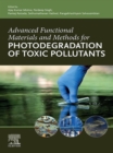 Advanced Functional Materials and Methods for Photodegradation of Toxic Pollutants - eBook