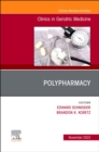 Polypharmacy, An Issue of Clinics in Geriatric Medicine, E-Book : Polypharmacy, An Issue of Clinics in Geriatric Medicine, E-Book - eBook