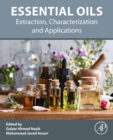 Essential Oils : Extraction, Characterization and Applications - eBook