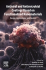 Antiviral and Antimicrobial Coatings Based on Functionalized Nanomaterials : Design, Applications, and Devices - eBook