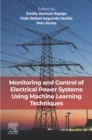 Monitoring and Control of Electrical Power Systems using Machine Learning Techniques - eBook