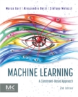 Machine Learning : A Constraint-Based Approach - eBook