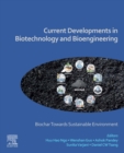 Current Developments in Biotechnology and Bioengineering : Biochar Towards Sustainable Environment - eBook