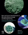 New and Future Developments in Microbial Biotechnology and Bioengineering : Trichoderma for Biotechnological Applications: Current Insight and Future Prospects - eBook