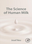 The Science of Human Milk - eBook