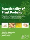 Functionality of Plant Proteins : Properties, Methods of Assessment, Modifications and Applications - eBook