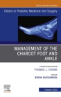 Management of the Charcot Foot and Ankle, An Issue of Clinics in Podiatric Medicine and Surgery, E-Book : Management of the Charcot Foot and Ankle, An Issue of Clinics in Podiatric Medicine and Surger - eBook
