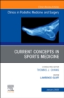 Current Concepts in Sports Medicine, An Issue of Clinics in Podiatric Medicine and Surgery : Volume 40-1 - Book