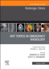 Hot Topics in Emergency Radiology, An Issue of Radiologic Clinics of North America : Volume 61-1 - Book