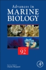 Advances in Marine Biology : Volume 92 - Book