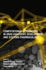 Computational Approaches in Drug Discovery, Development and Systems Pharmacology - Book